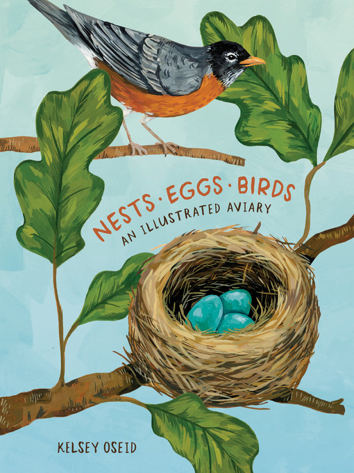 Title details for Nests, Eggs, Birds by Kelsey Oseid - Wait list